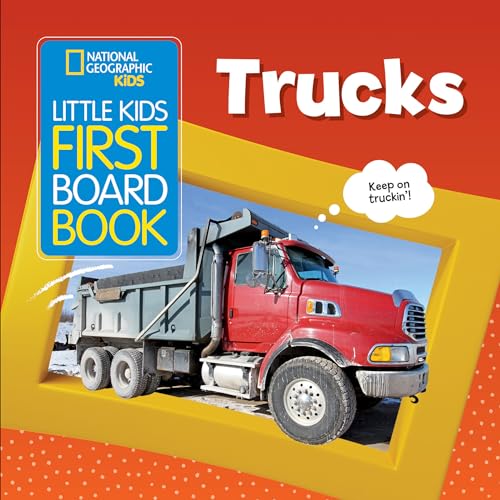 National Geographic Kids Little Kids First Board Book: Trucks - Board Books